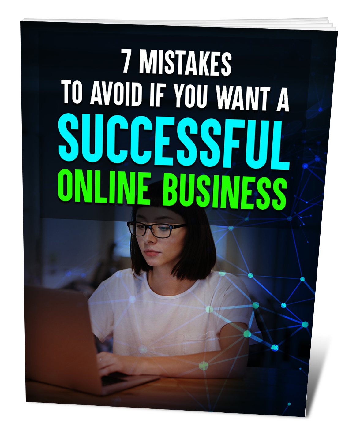 7 Mistakes to Avoid if You Want a Successful Online Business