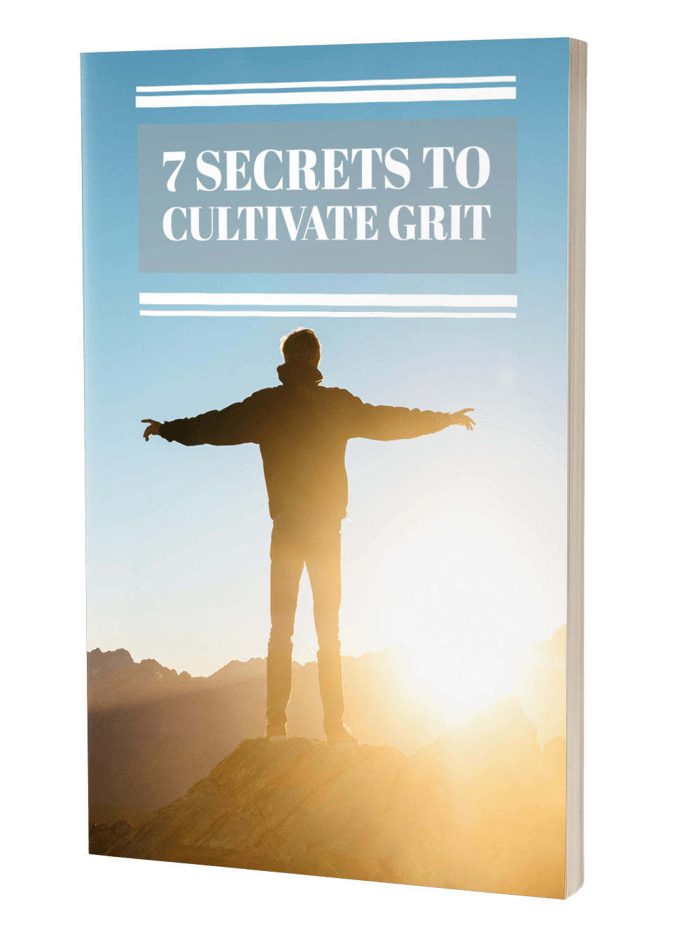 7 Secrets To Cultivate Grit