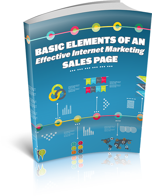 Basic Elements Of An Effective Internet Marketing SalesPage