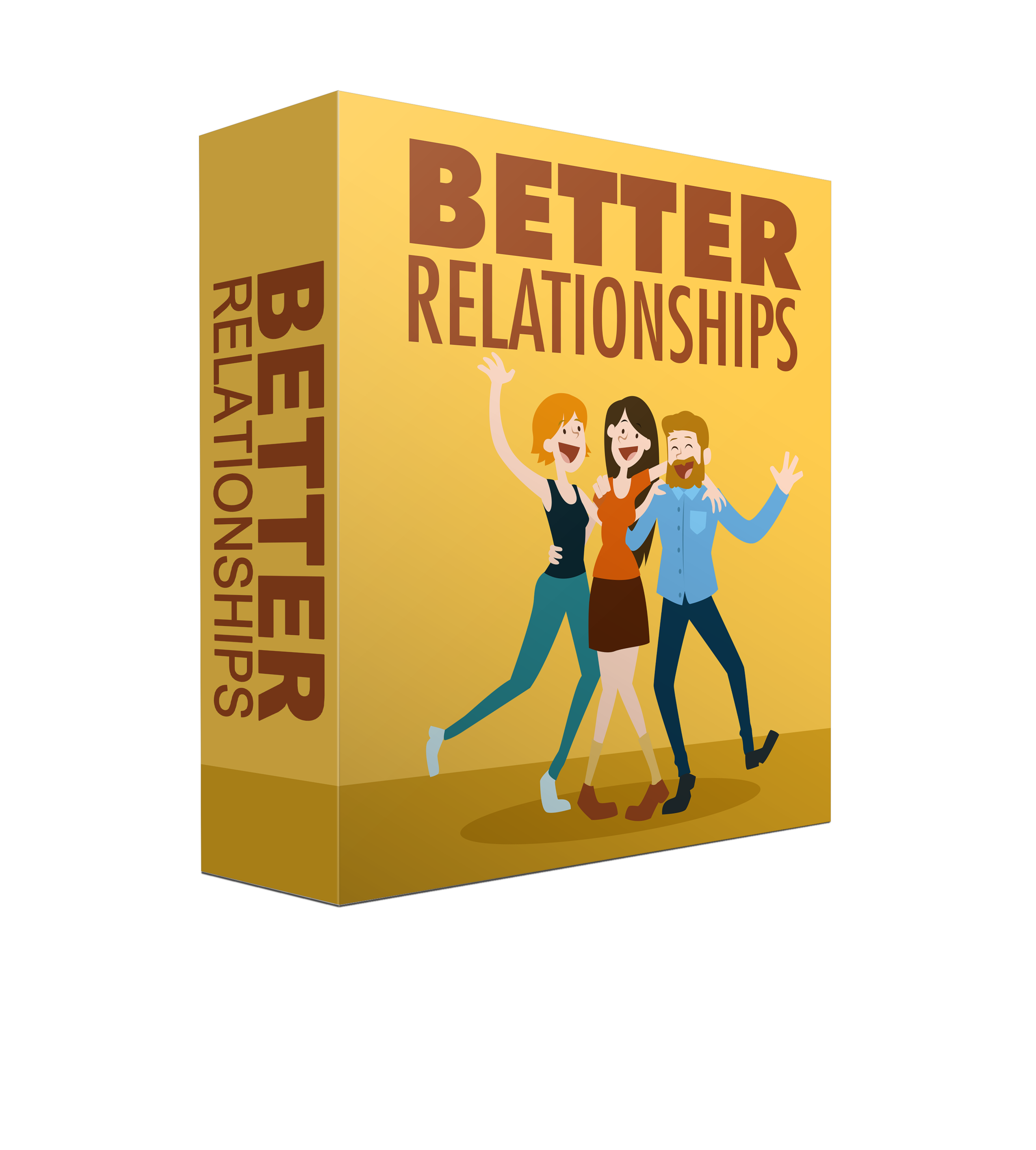 Better Relationships