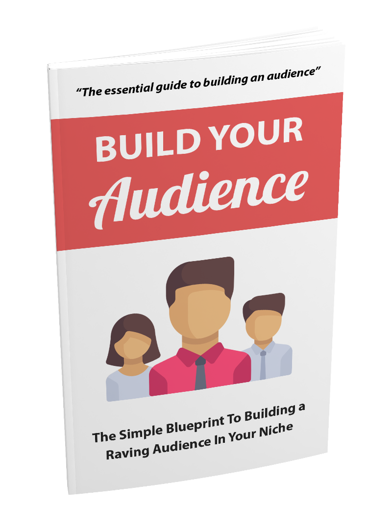Build Your Audience