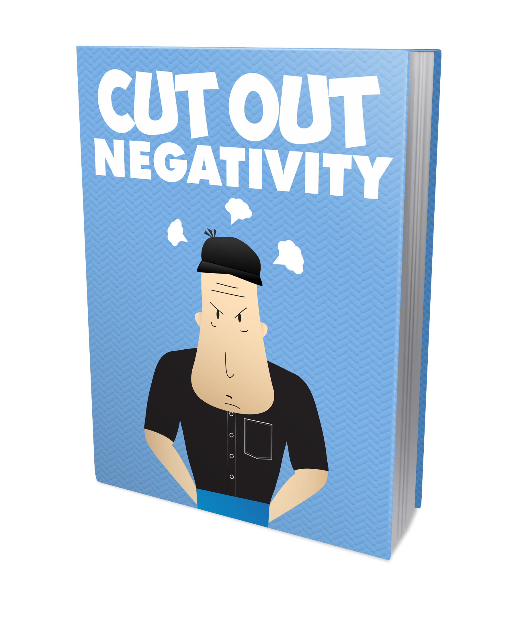 Cut Out Negativity