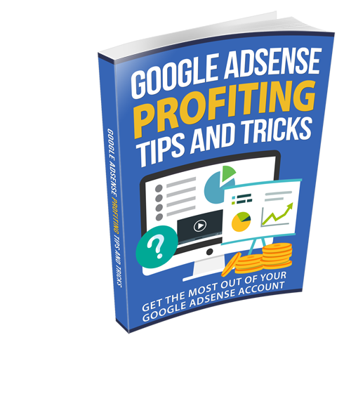Google AdSense Profiting Tips And Tricks  