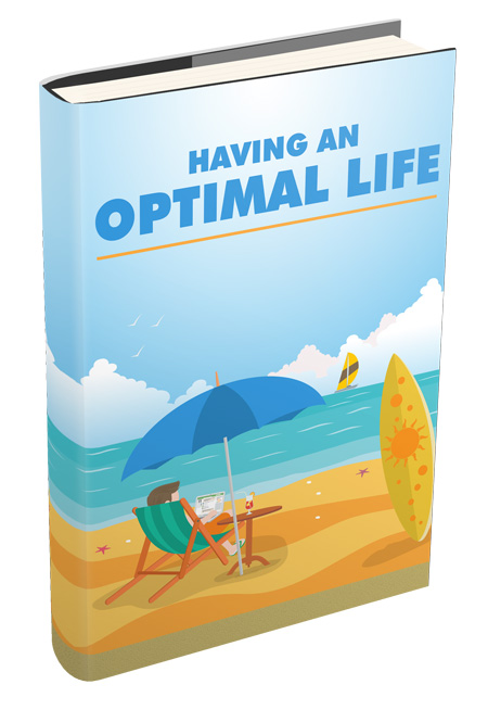 Having An Optimal Life