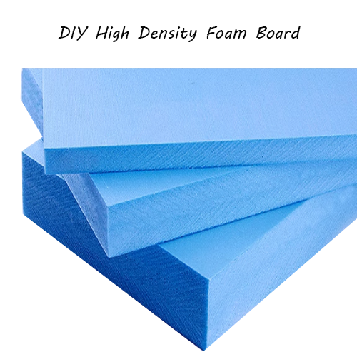 DIY High Density Foam Board