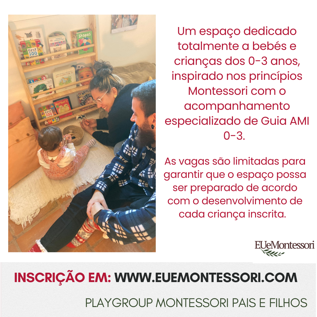 Playgroup Bebés Montessori (0-3 anos)
