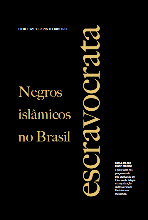 NEGROS ISLÂMICOS NO BRASIL ESCRAVOCRATA