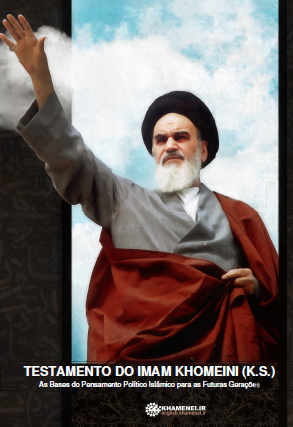 TESTAMENTO DO IMAM KHOMEINI (K.S.) 