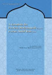 A Conduta do Profeta Mohammad (S.A.A.S.) e seus Ahlul Bait (A.S.)