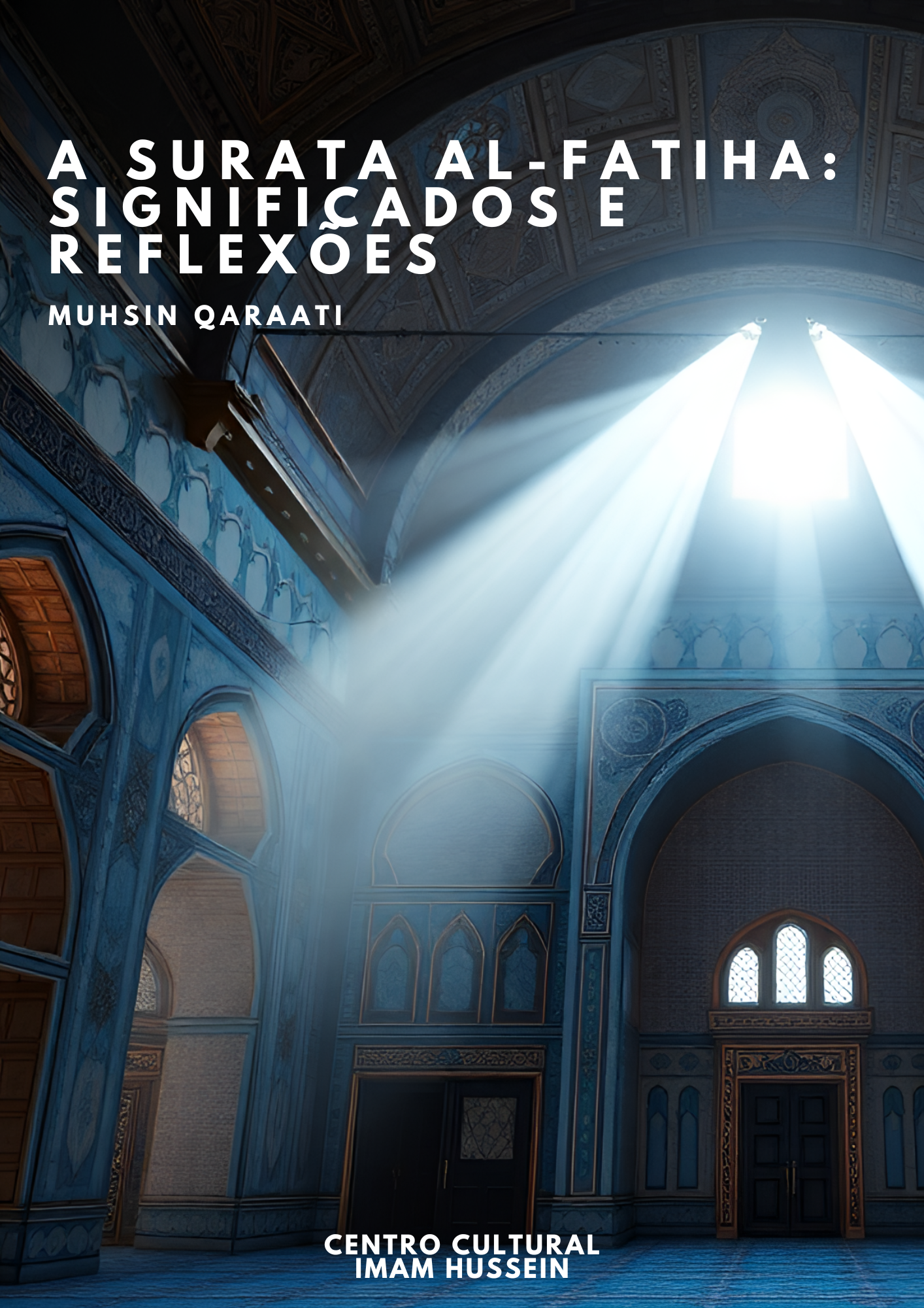 A Surata Al-Fatiha: Significados e Reflexões