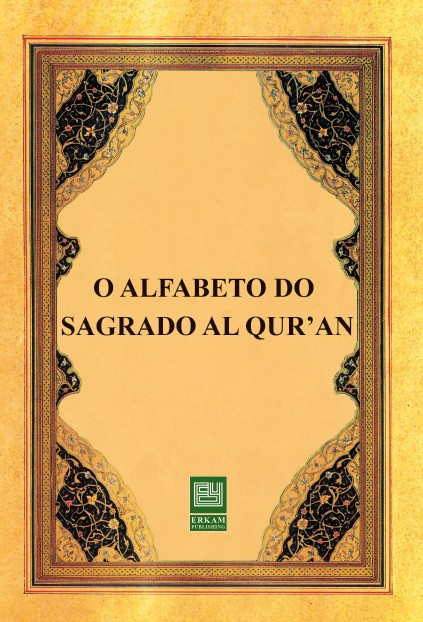 O Alfabeto do Sagrado Alcorão