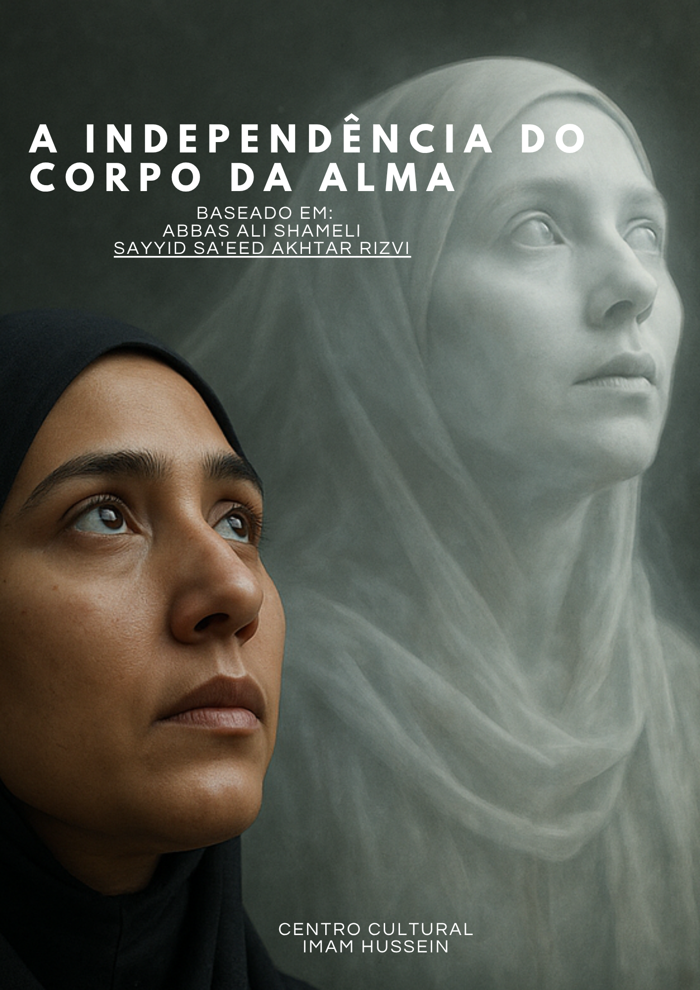  'A Independência do Corpo da Alma'
