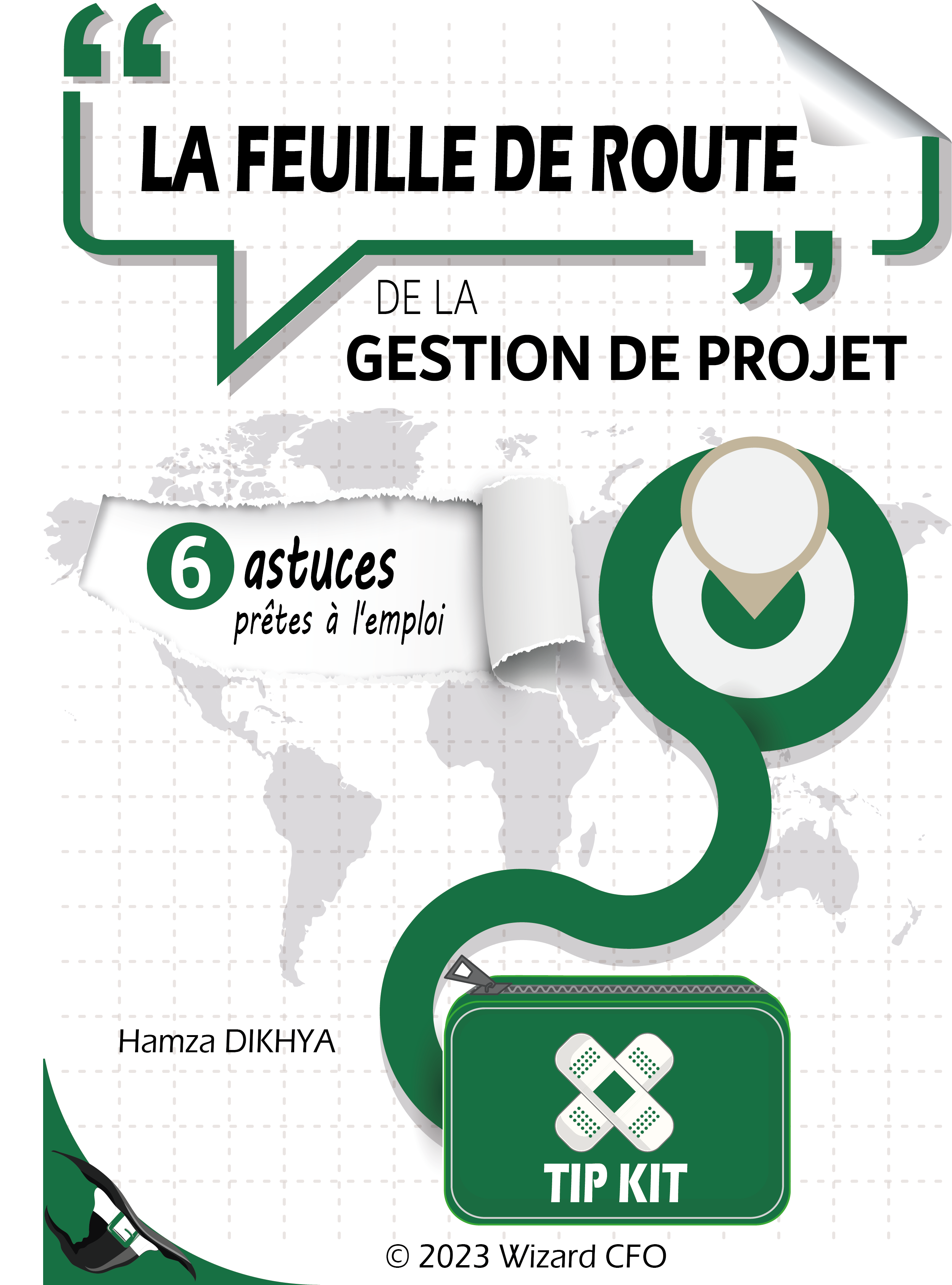 La Feuille de Route de la Gestion de Projet