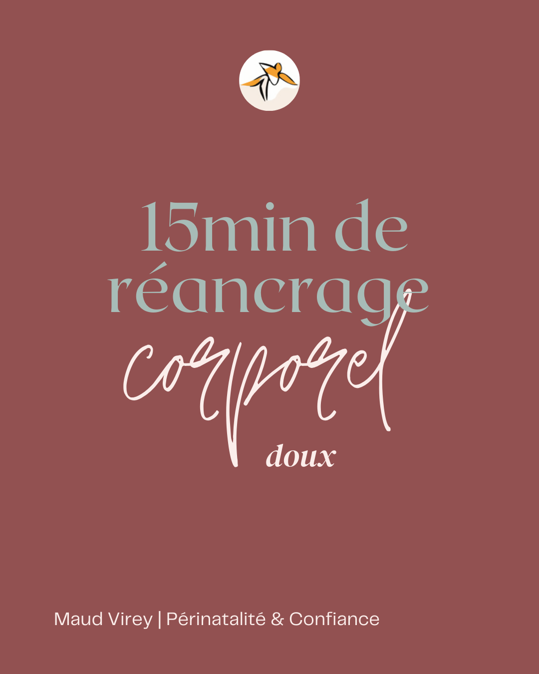 Séance de Réancrage Corporel