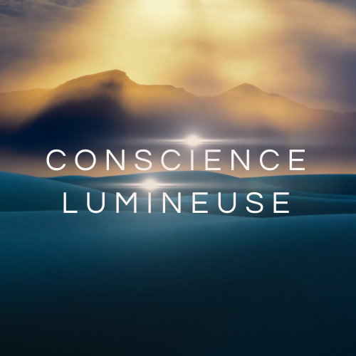 Conscience Lumineuse