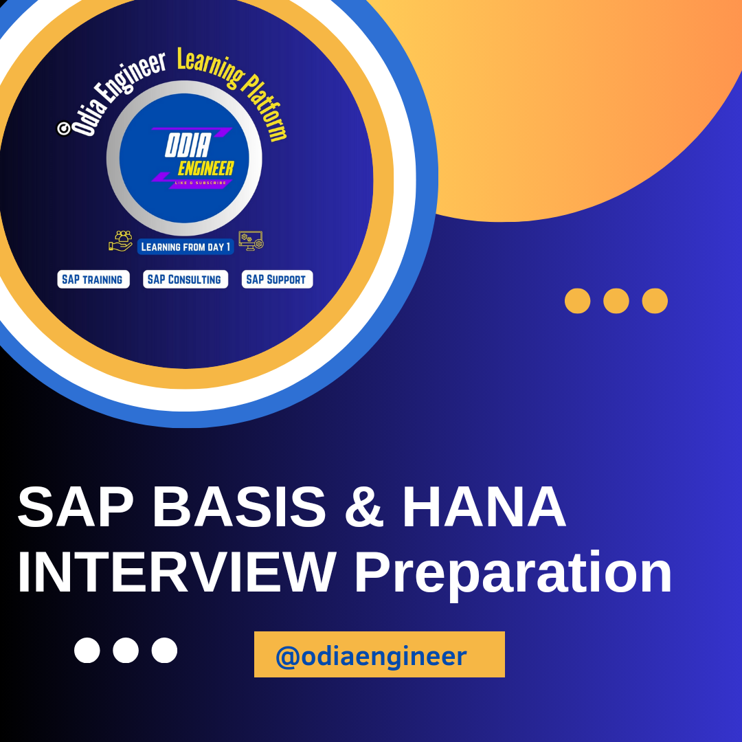 SAP Basis and HANA Interview Preparation (Recording)