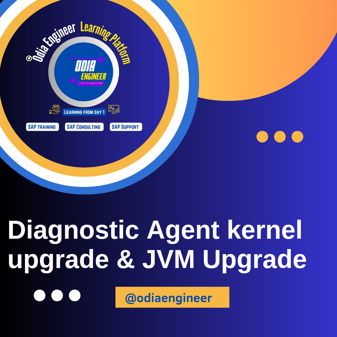 Diagnostic Agent Kernel Upgrade and JVM Upgrade