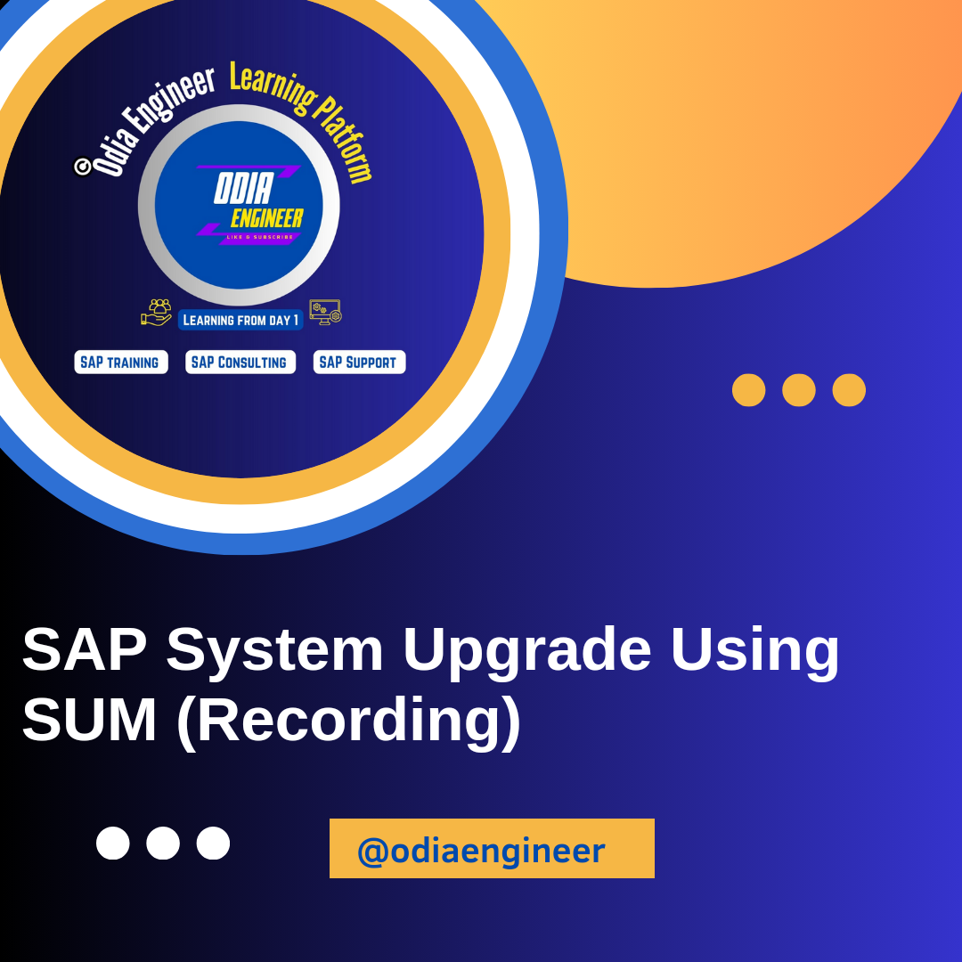 Sap Upgrade Using Sum Tool Odia Engineer Learning Platform