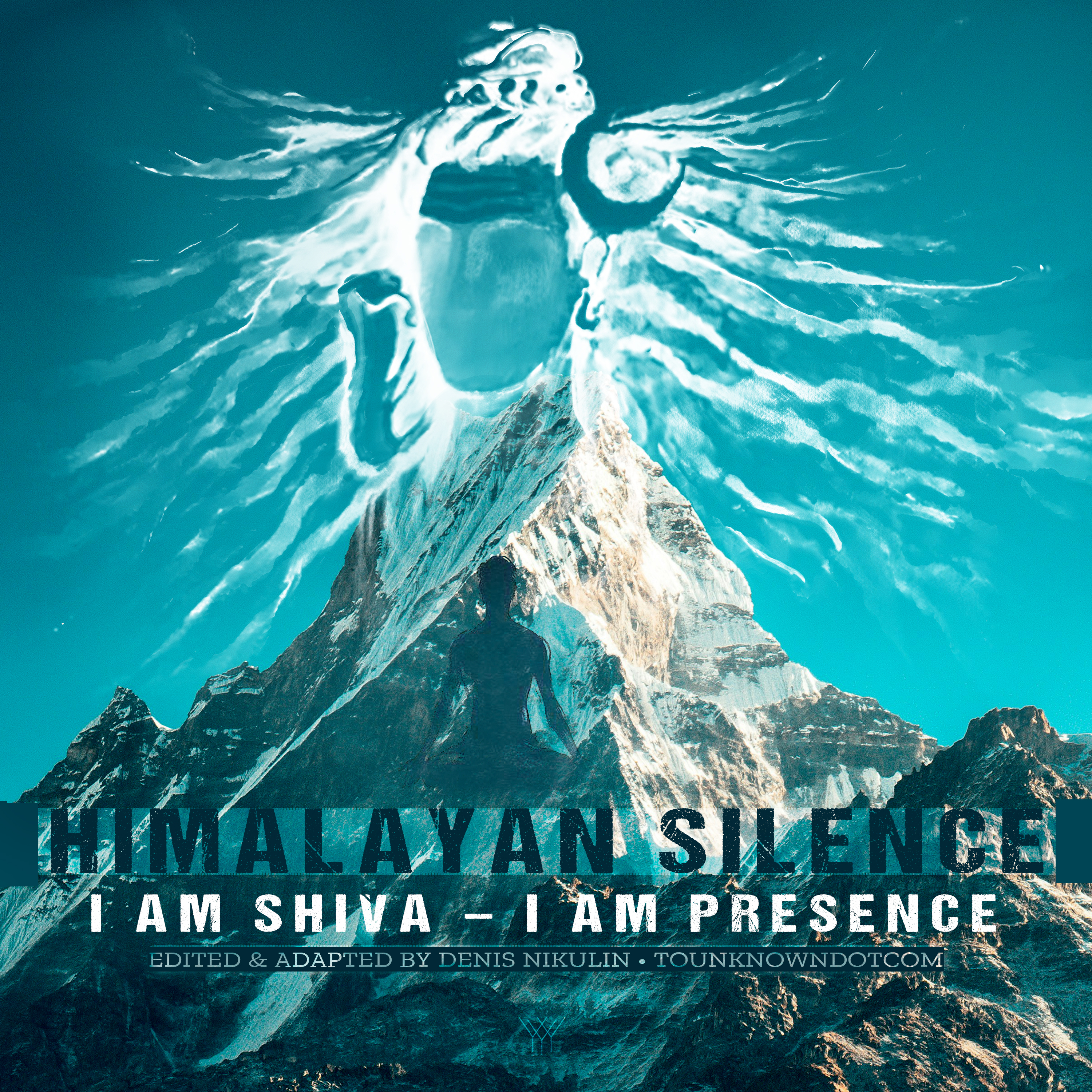 Himalayan Silence: I Am Shiva – I Am Presence