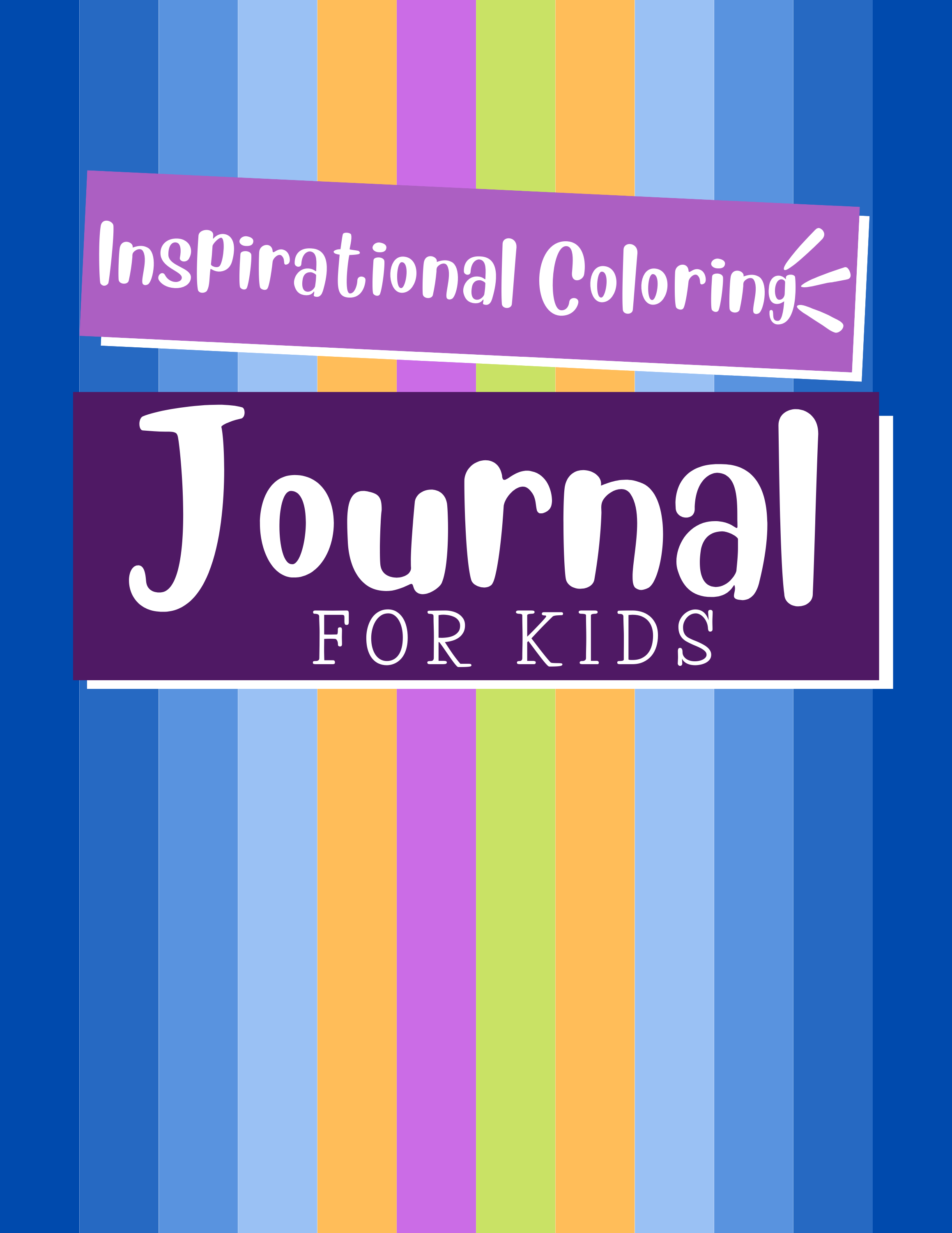 Inspirational Coloring Journal for Kids - with Positive & Inspiring Mindfulness Affirmations
