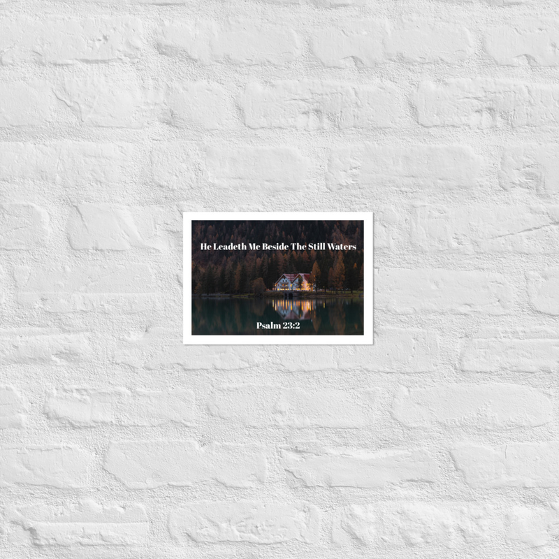 Enhanced Matte Paper Poster Psalm 23:2