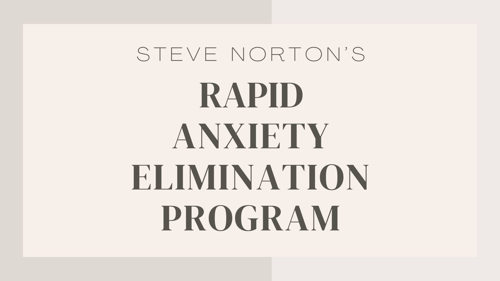 Rapid Anxiety Elimination Program 