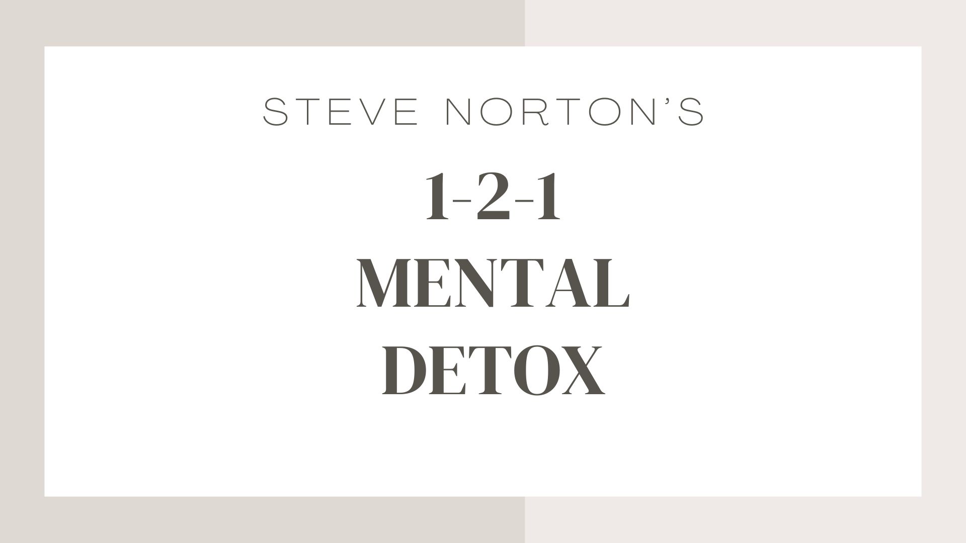 Mental Detox