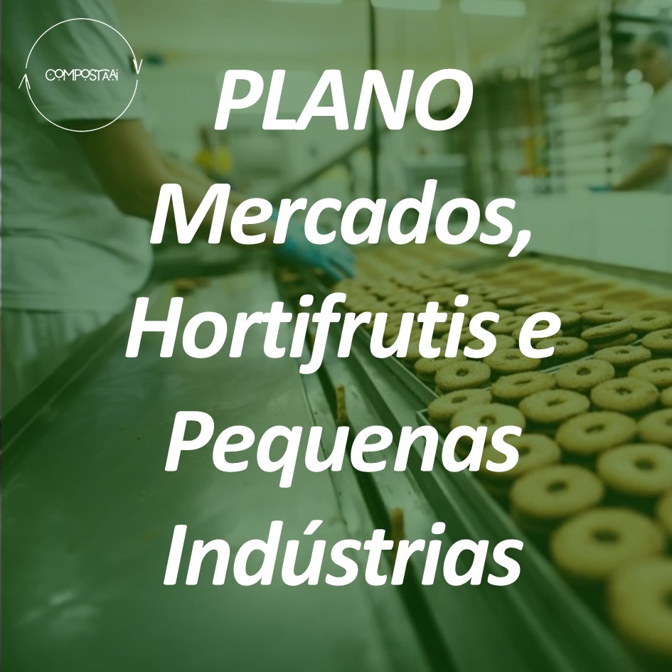 🛒 PLANO Mercados, Hortifrutis e Pequenas Indústrias