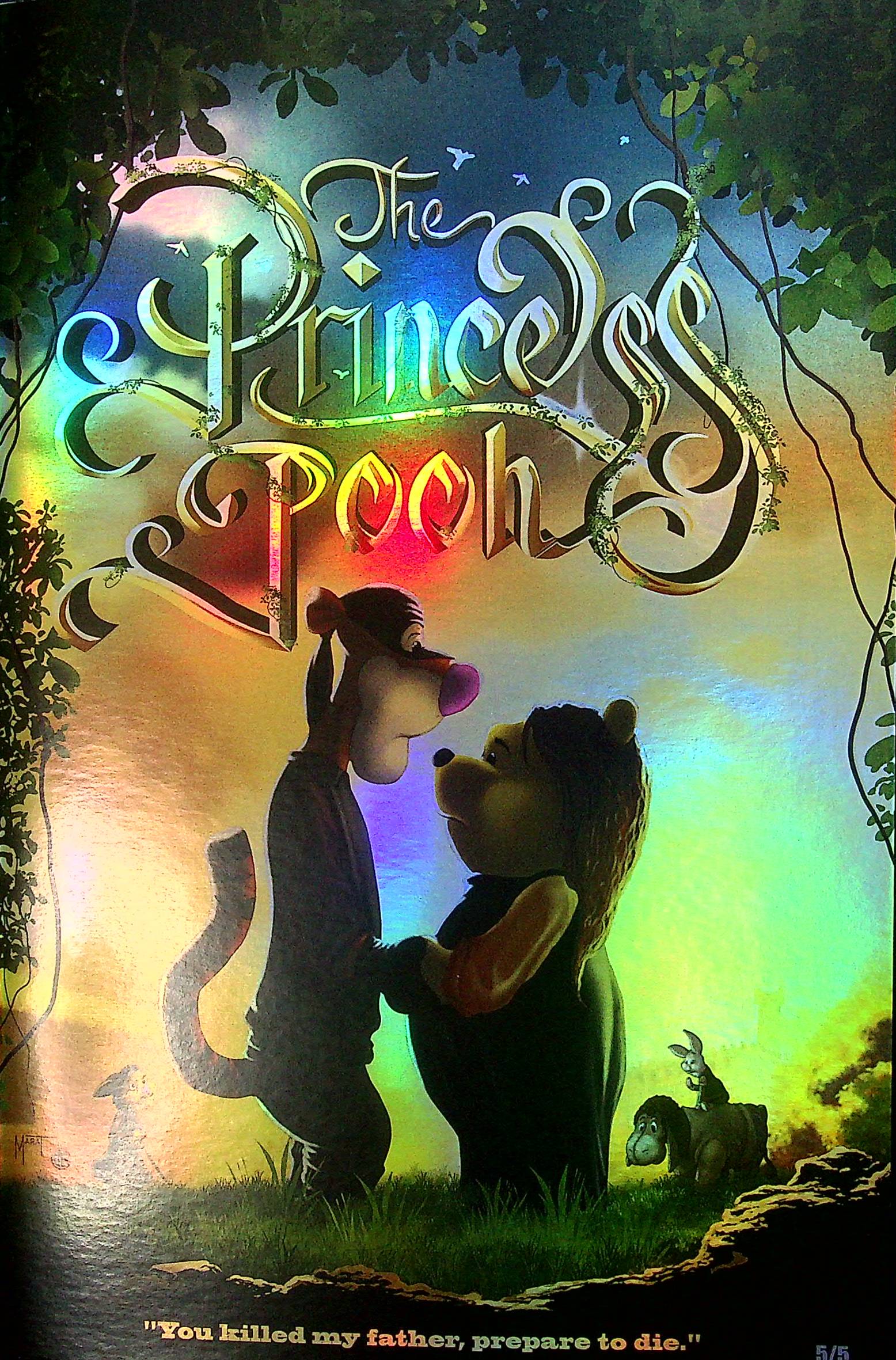Do You Pooh - The Princess Pooh - The Princess Bride Homage - HoloFoil with Quote 5 - Ltd. 5  "You killed my father, prepare to die."