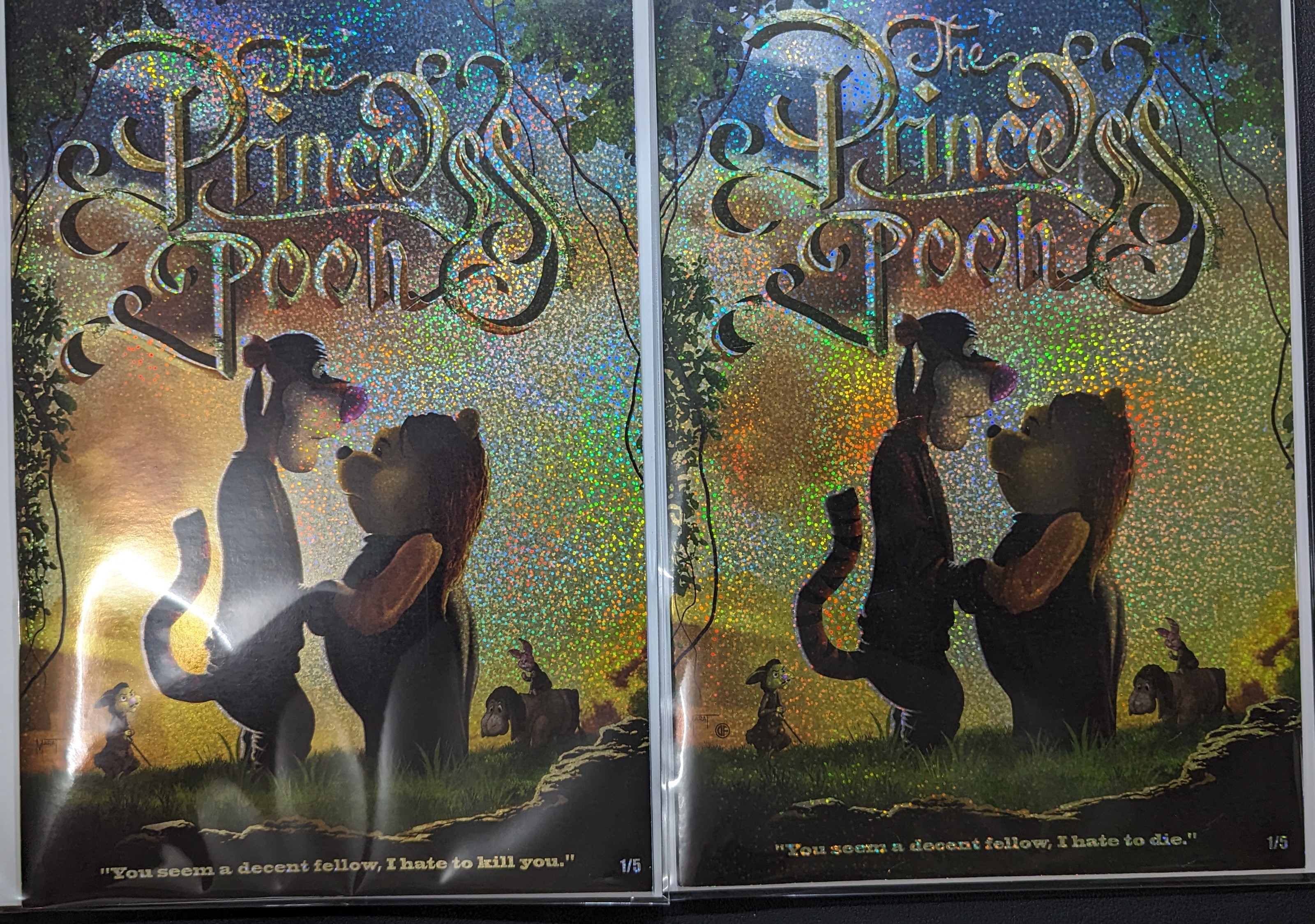 Do You Pooh - The Princess Pooh - The Princess Bride Homage - Confetti Foil SET - Ltd. 5 with Quotes "You seem a decent fellow, I hate to kill you."  and "You seem a decent fellow, I hate to die."