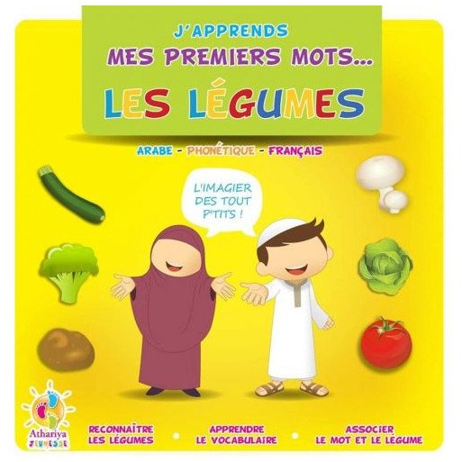 J'Apprends Mes Premiers Mots... - Les Légumes - dés 2 Ans - Edition Athariya Kids