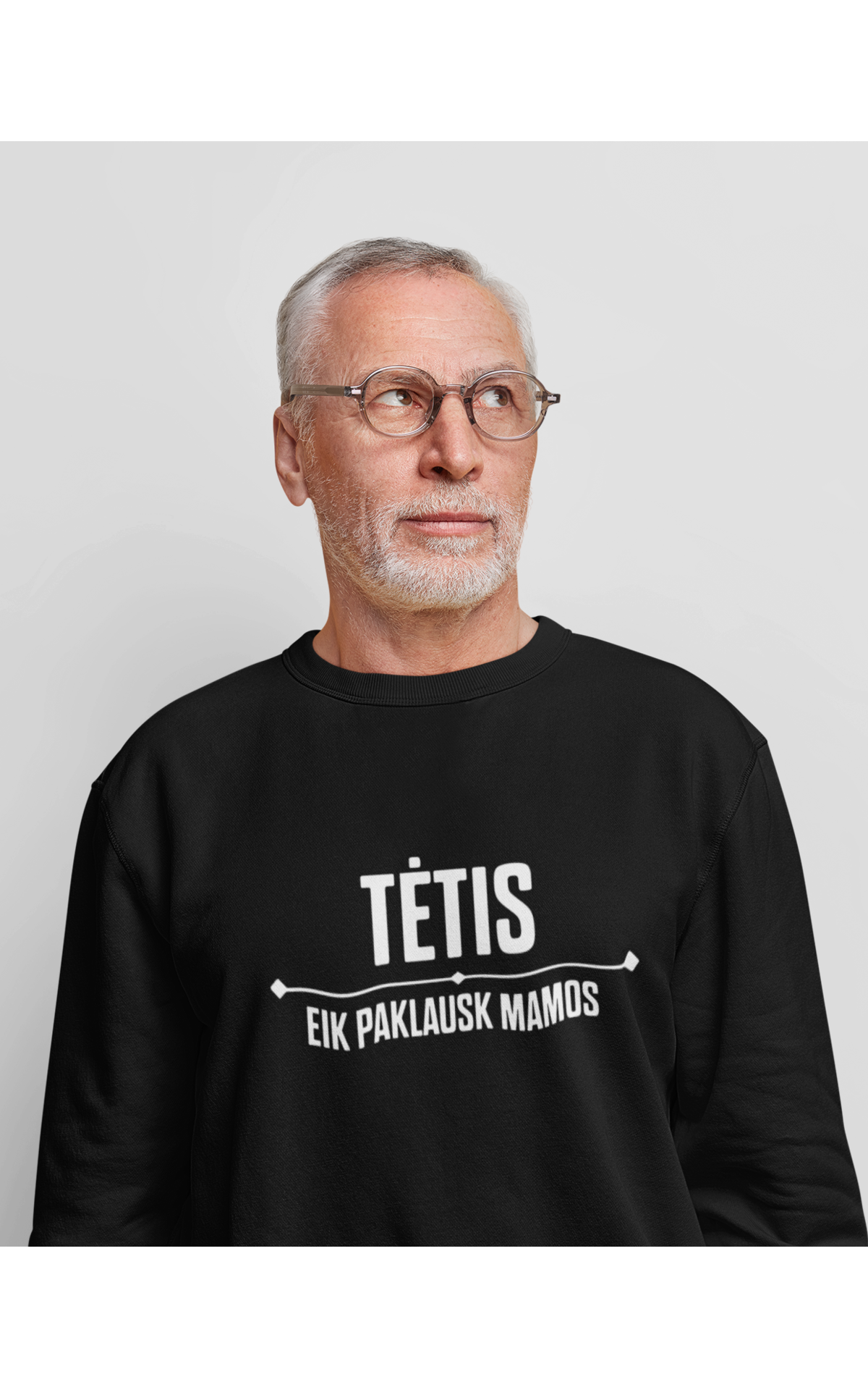 Džemperis "TĖTIS - eik paklausk mamos"