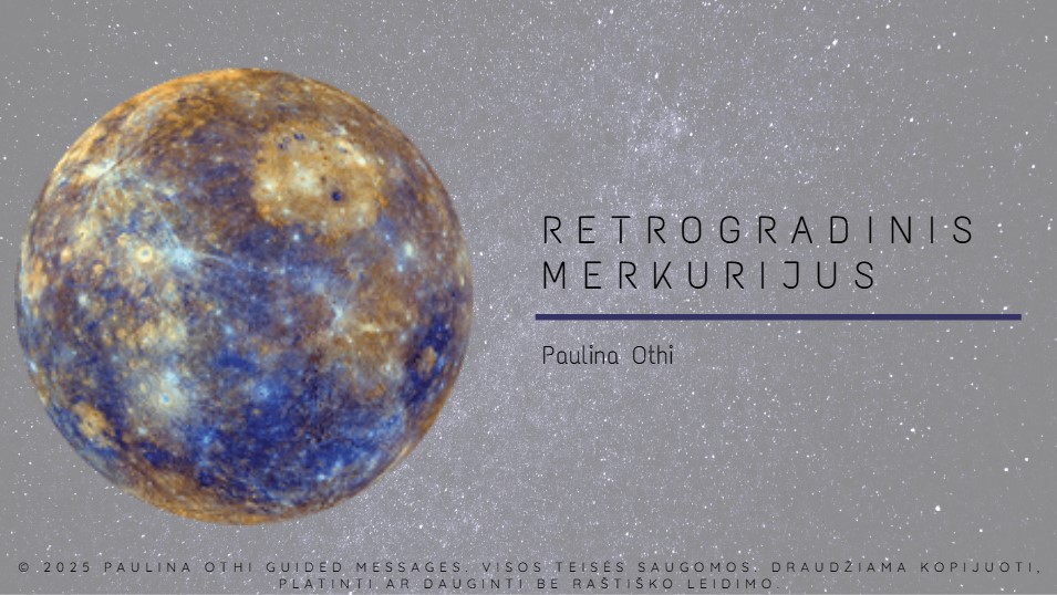 ĮRAŠYTOS PASKAITOS. Retrogradinis Merkurijus - kaip išnaudoti laikotarpį efektyviai, išvengiant negatyvaus planetos poveikio