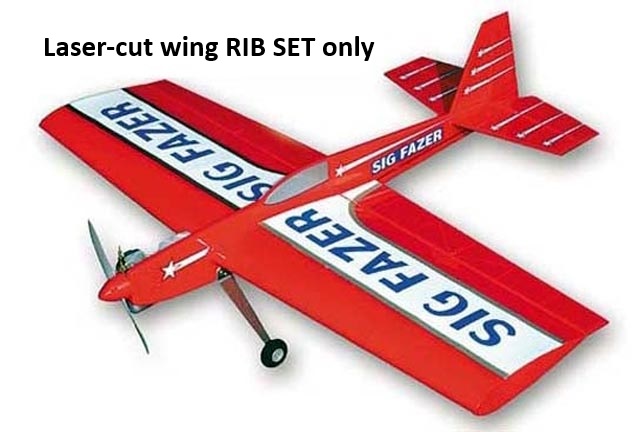 Sig Fazer -  RC Fun Fly Aerobatic Model ~ Laser-cut Wing RIB SET