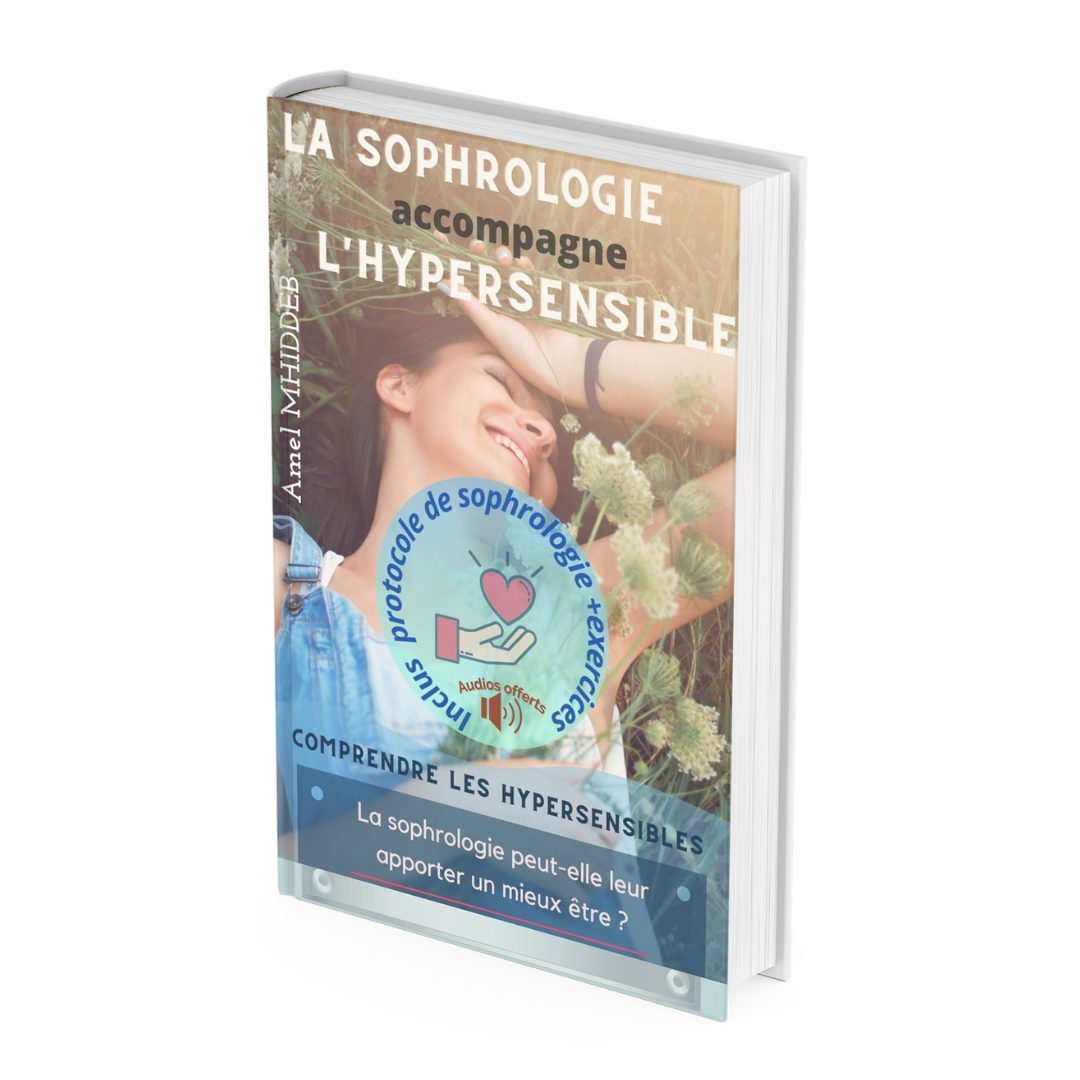 La sophrologie accompagne l'hypersensible