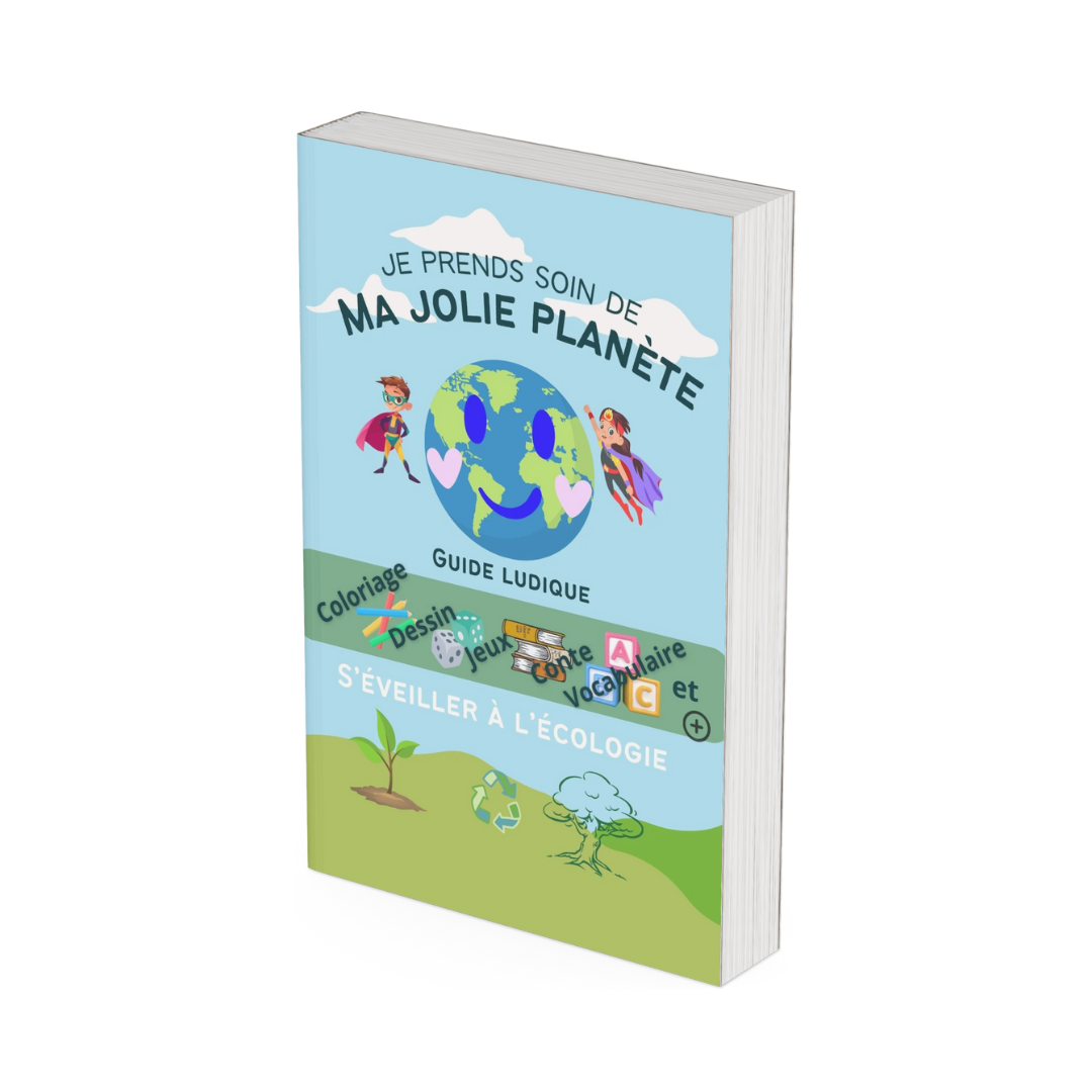 Je prends soin de ma jolie planète 