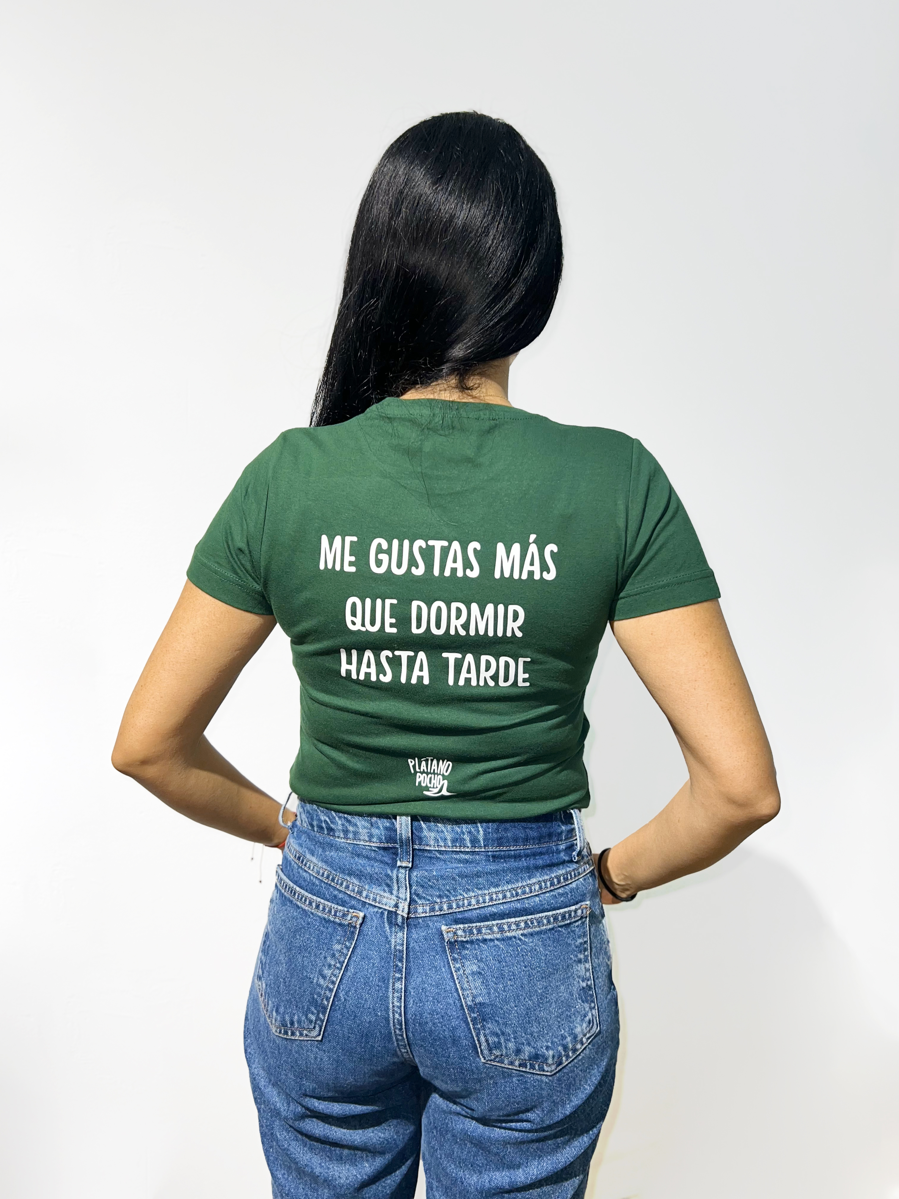 Camiseta me gustas más que dormir hasta tarde