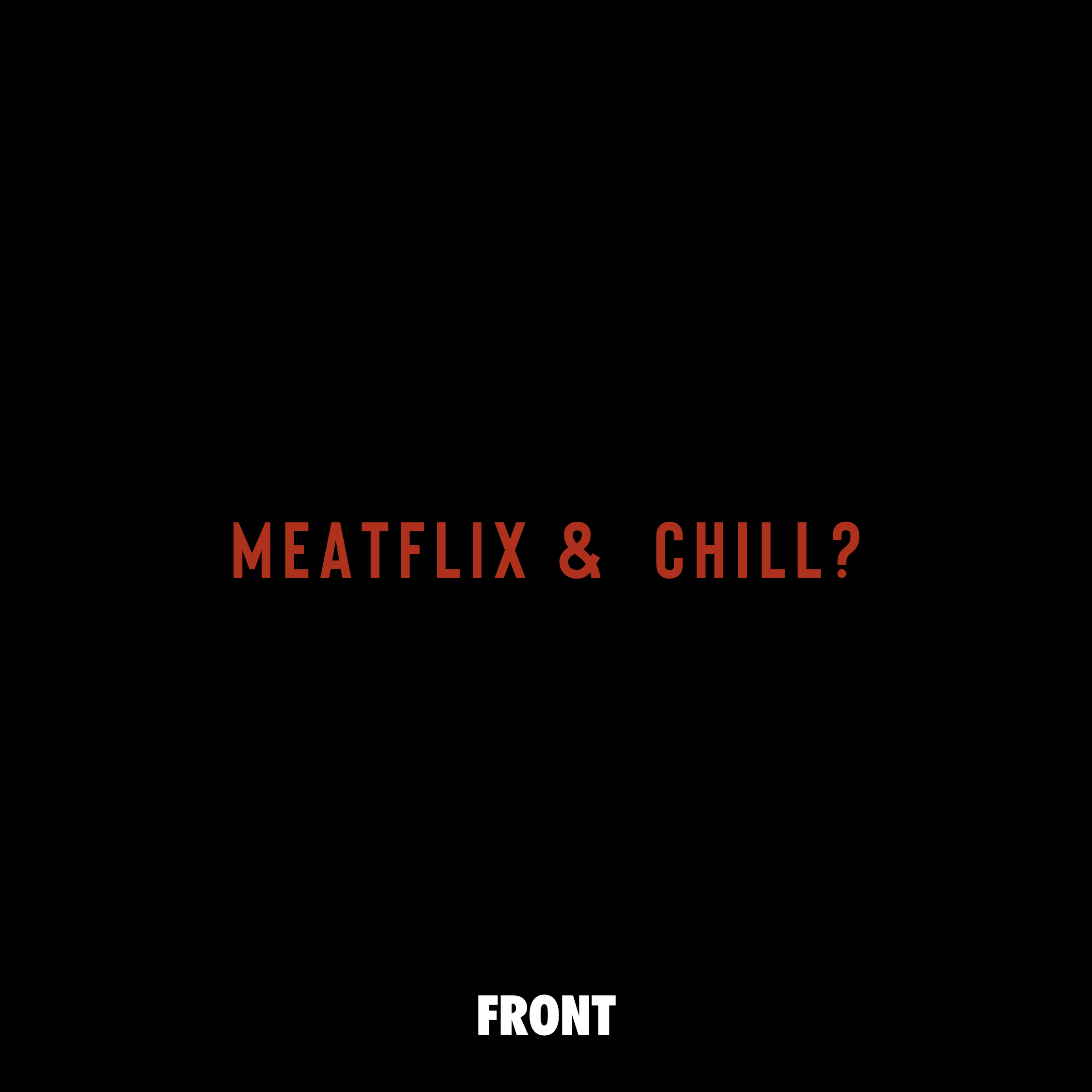 Meatflix & Chill T-Shirt