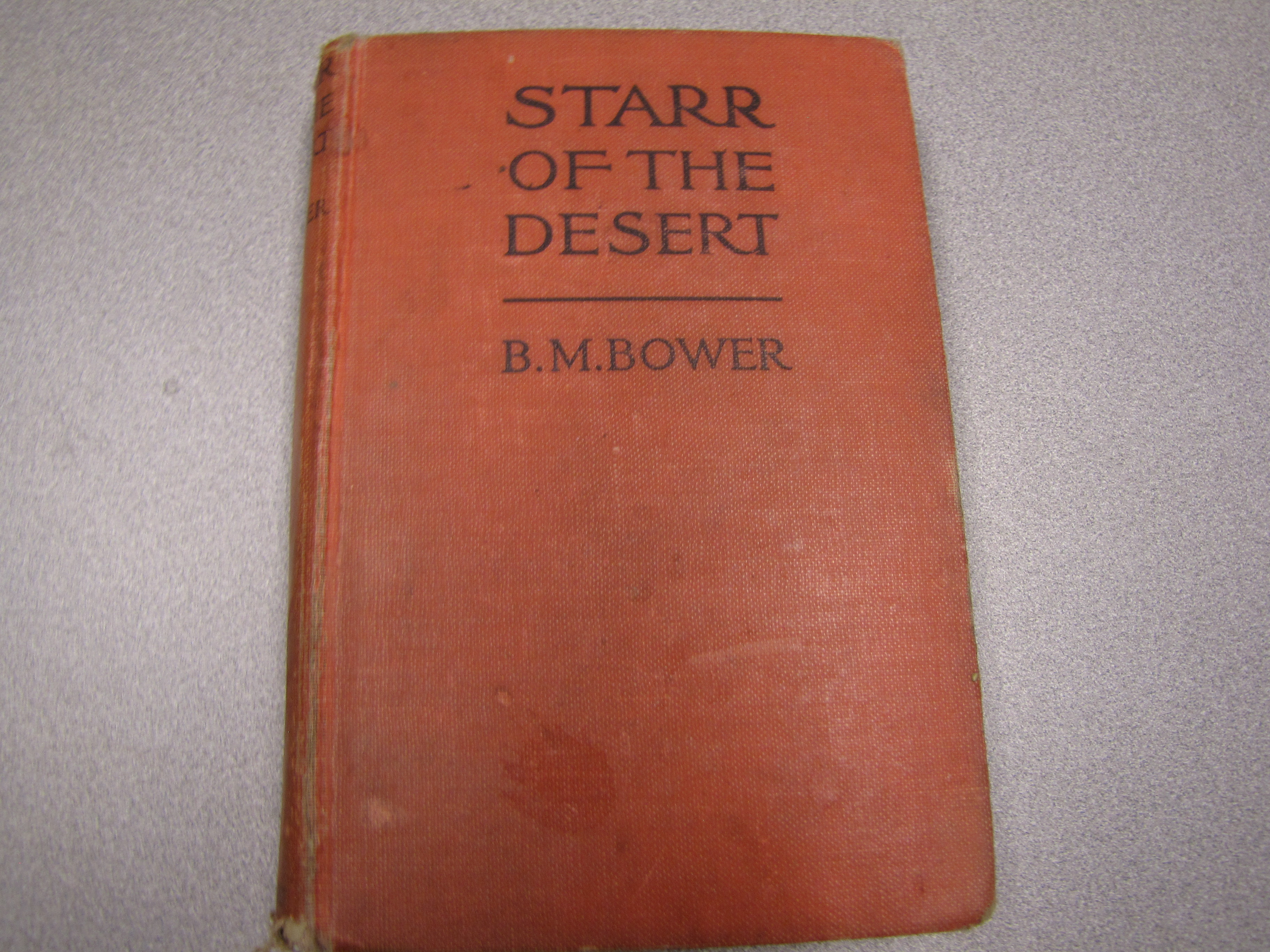 Starr of the Desert- B. M. Bower
