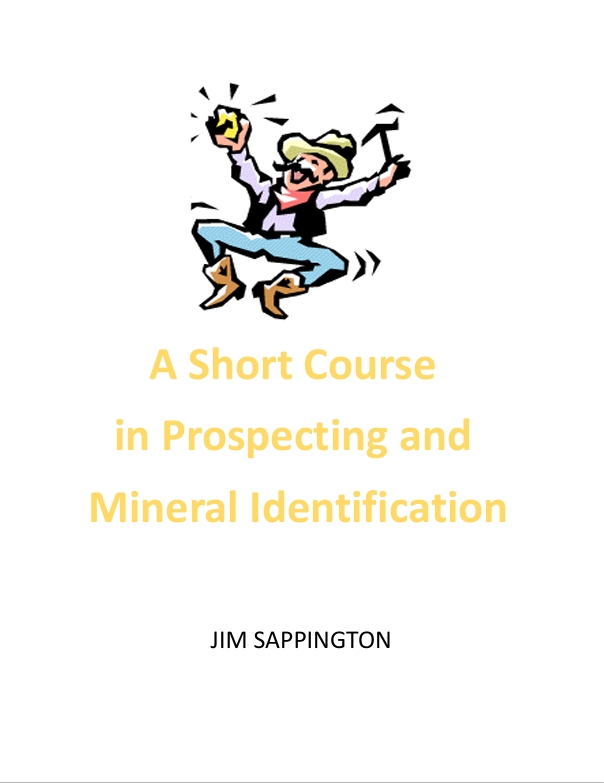 A Short Course in Prospecting and Mineral Identification