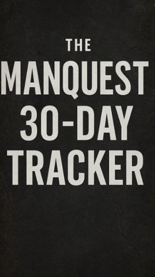 The ManQuest 30-Day Tracker