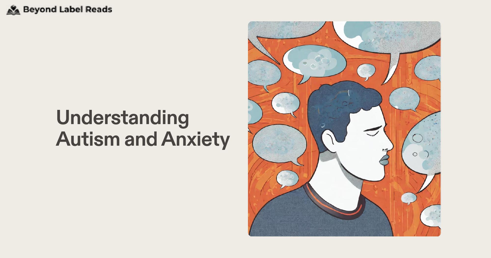Understanding Autism and Anxiety
