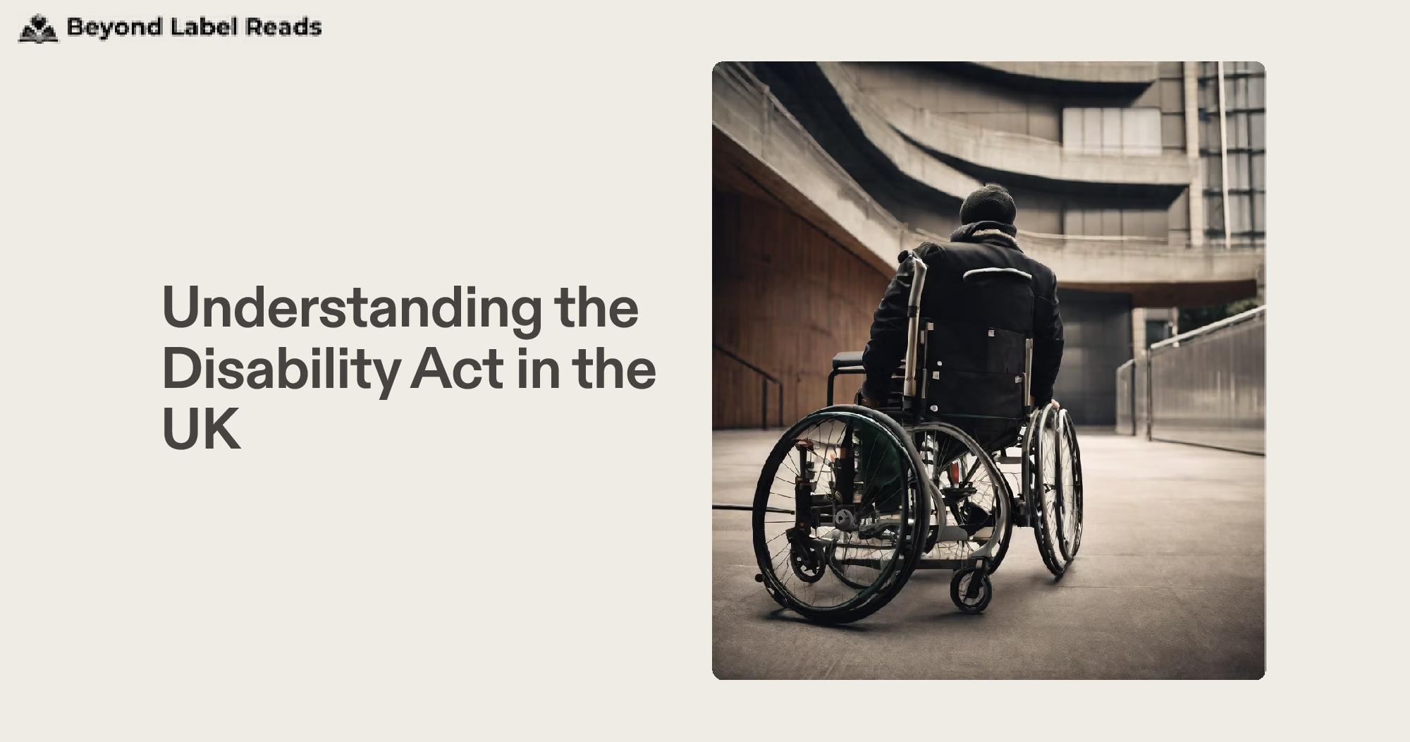 Understanding the Disability Act in the UK