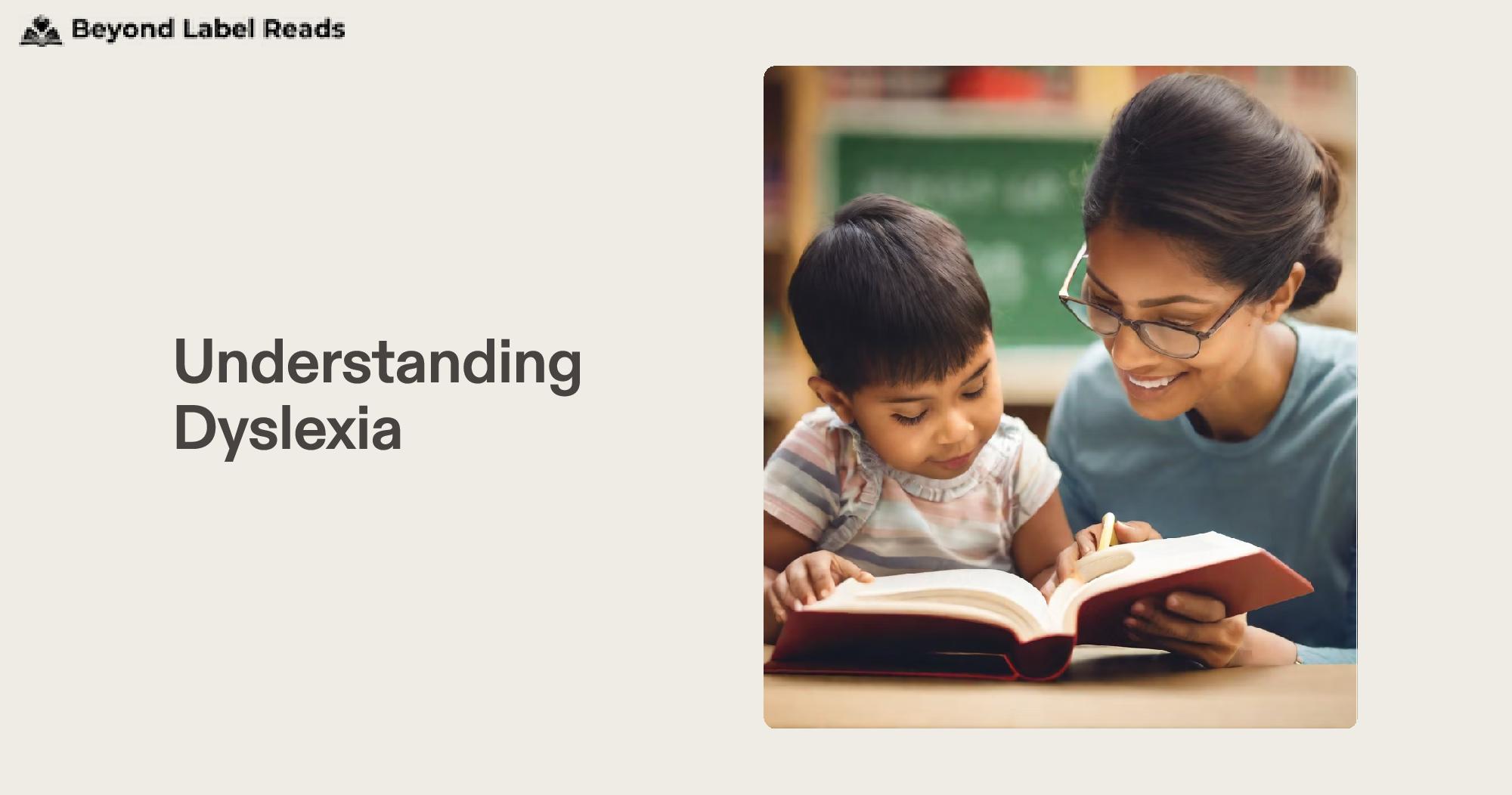 Understanding Dyslexia