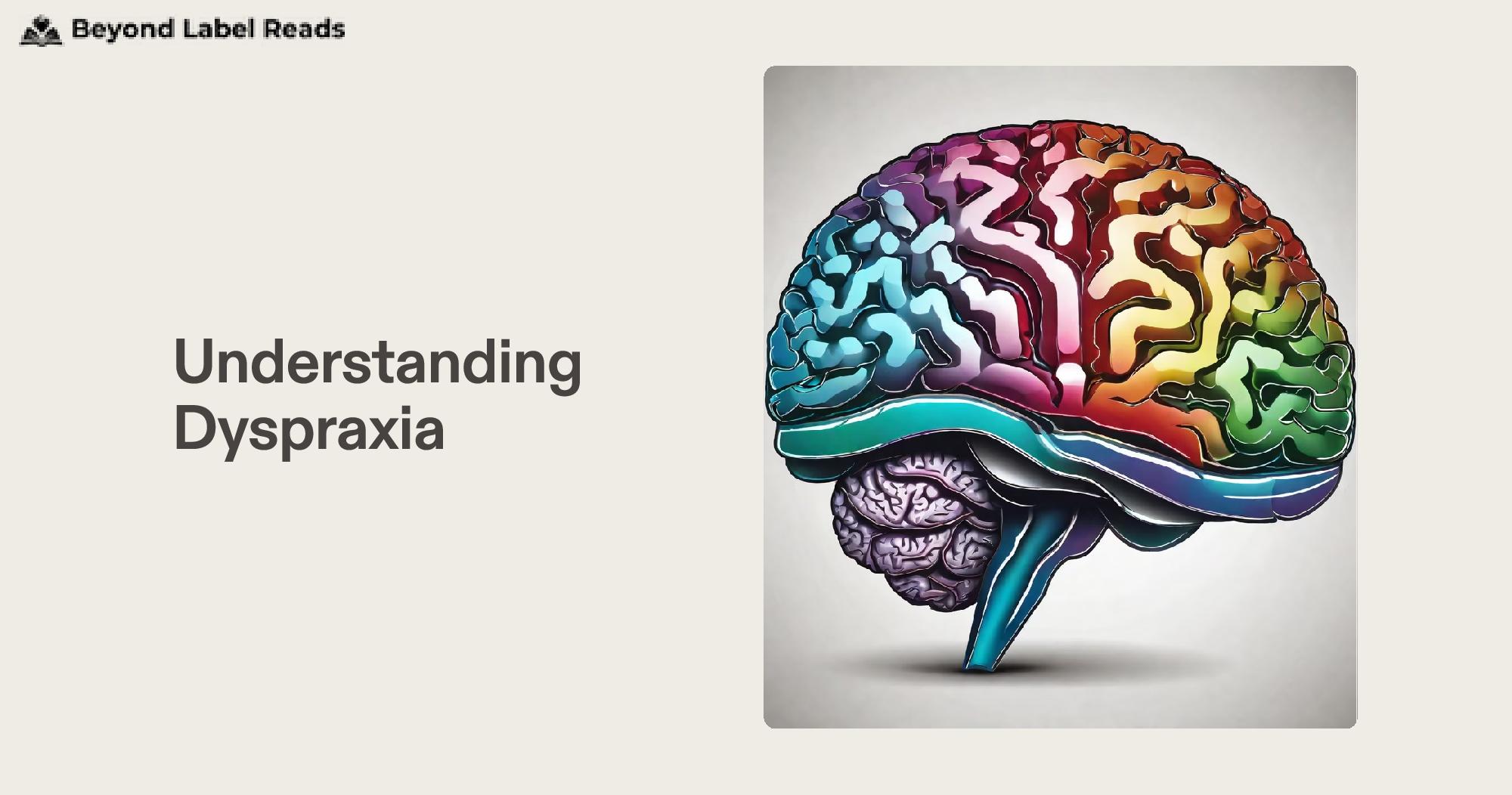 Understanding Dyspraxia