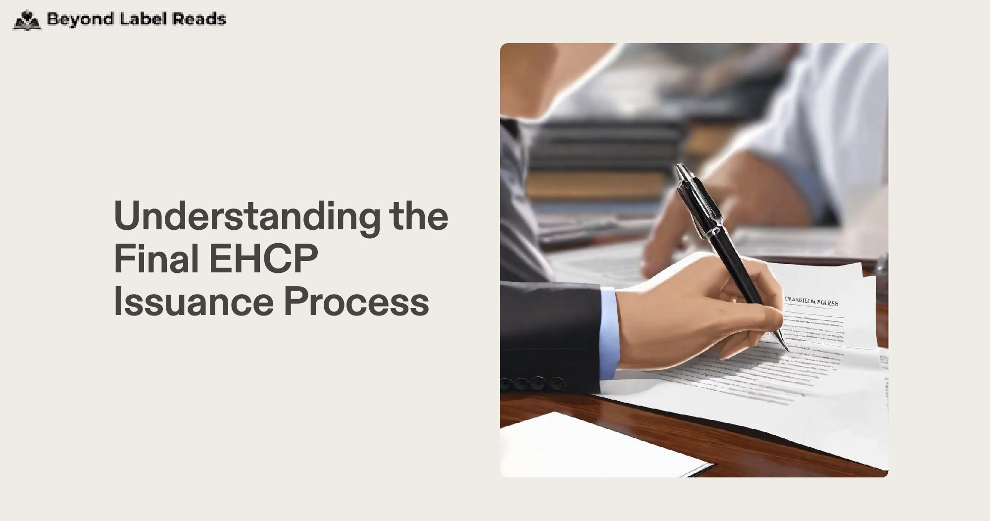 Understanding the Final EHCP Issuance Process