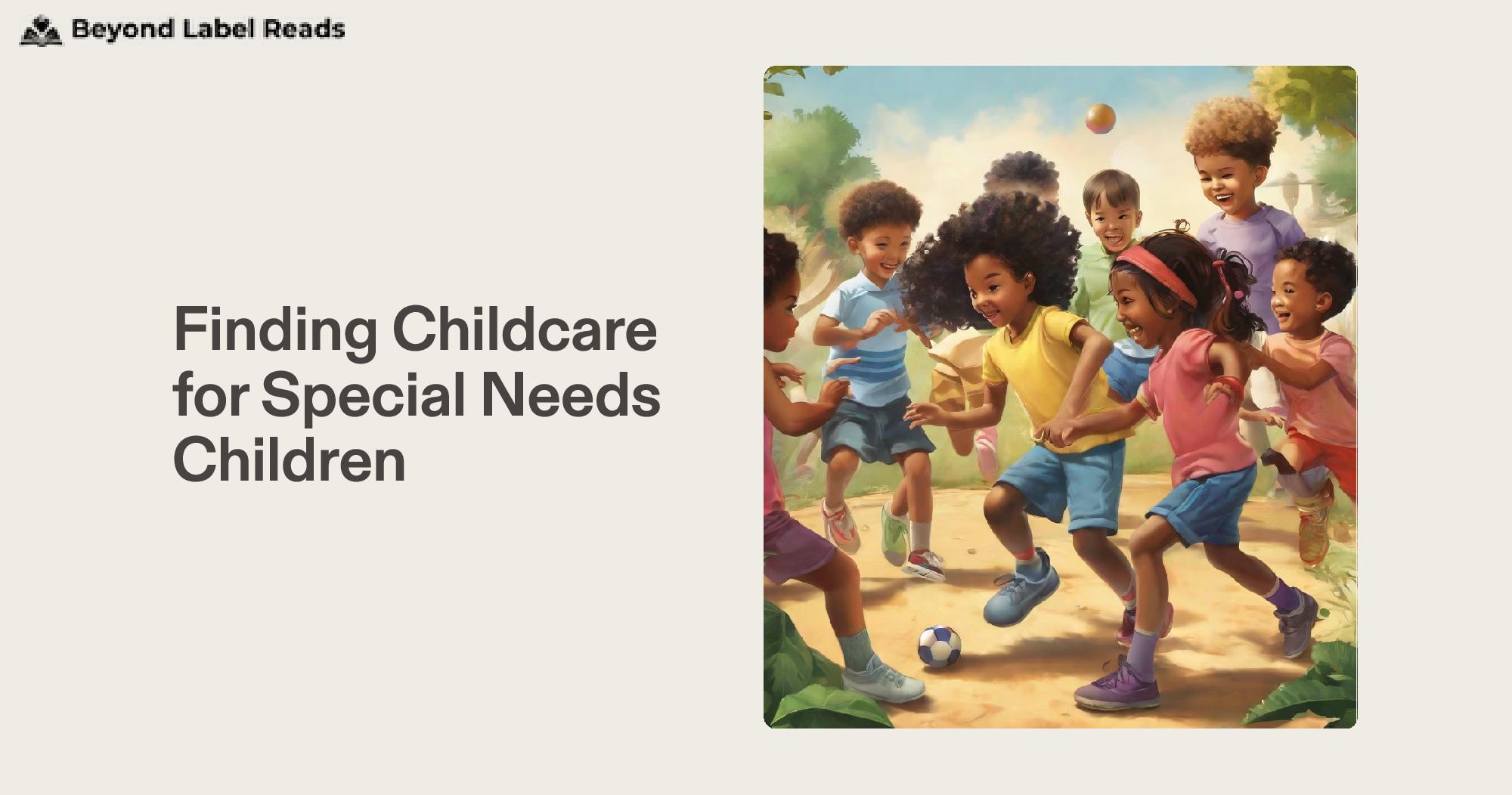 Finding Childcare for Special Needs Children