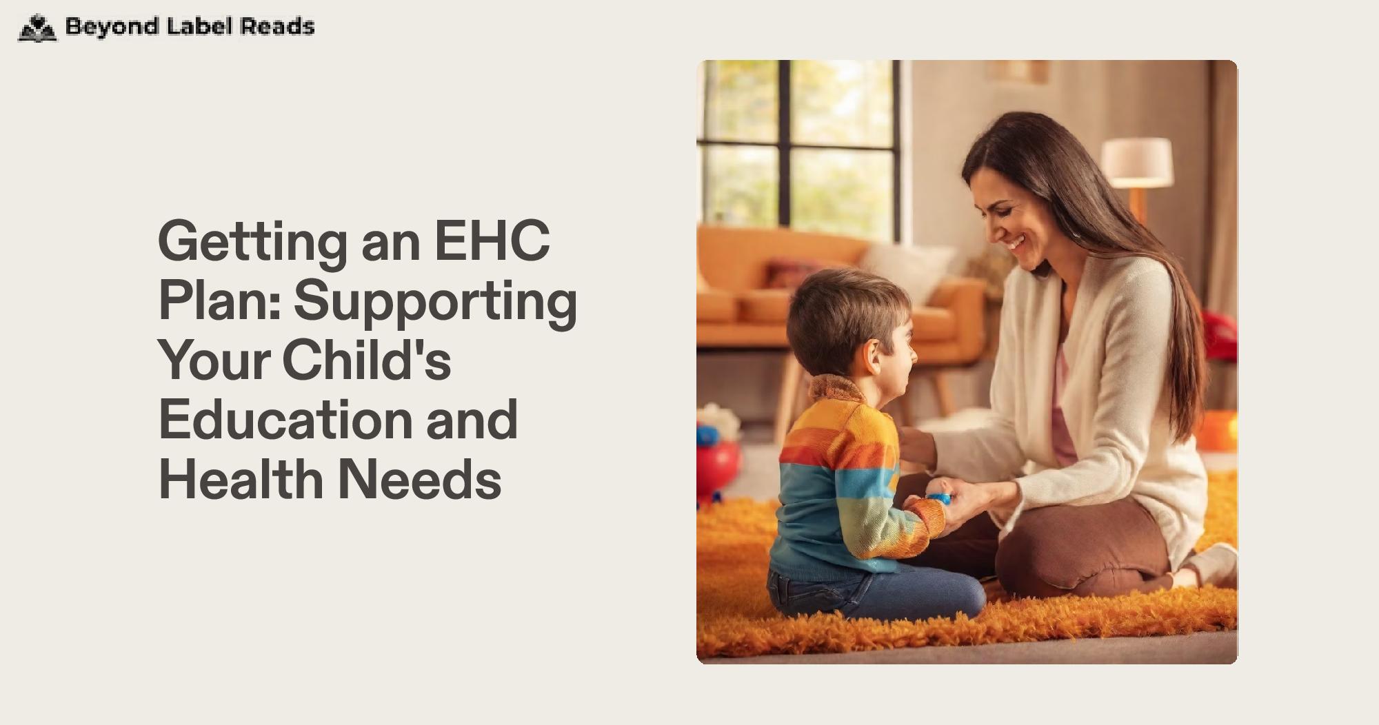 Getting an EHC Plan: Supporting Your Child's Education and Health Needs