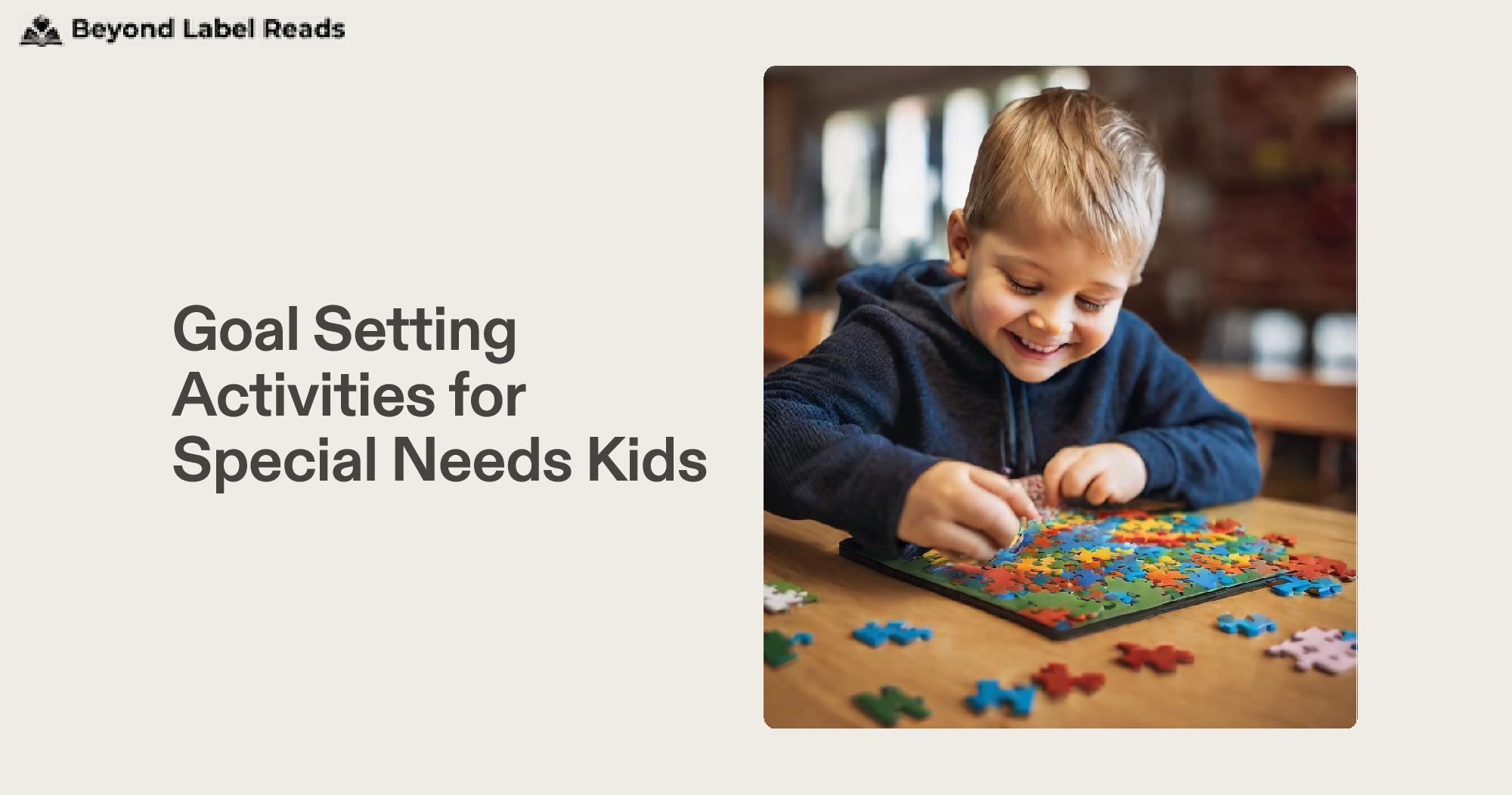 Goal Setting Activities for Special Needs Kids