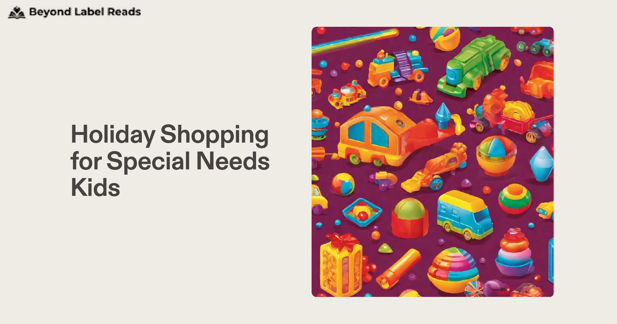 Holiday Shopping for Special Needs Kids